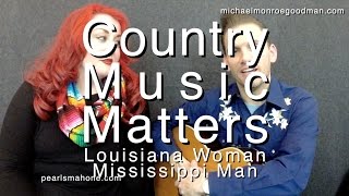 Louisiana Woman Mississippi Man  Michael Monroe Goodman amp Pearls Mahone [upl. by Marni]