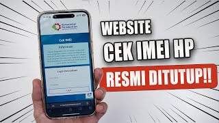 Website Cek IMEI HP RESMI di TUTUP‼️ [upl. by Frohman72]