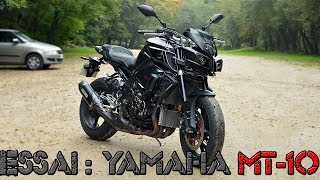 MotoVlog N°55  Essai  Yamaha MT10  Un méga roasdster de dingue \ yamaha mt10 roadster [upl. by Adnaluy]