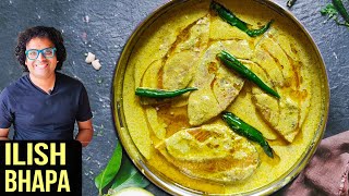 Steamed Hilsa Recipe  Ilish Bhapa  How To Make Steamed Hilsa  Fish Curry Recipe by Varun [upl. by Riggall]