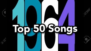 Top 50 Songs of 1964 [upl. by Mountford]