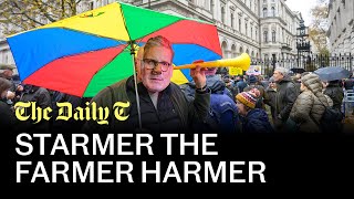 Starmer the farmer harmer Inside the protest thats rocked the Government  The Daily T [upl. by Argela]