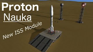 Proton  Nauka ISS Module  Mission Breakdown Kerbal Space Program [upl. by Vedette]