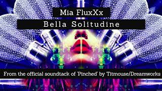 BELLA SOLITUDINE by Mia FluxXx  Official Pinched animated film soundtrack DreamworksTitmouse [upl. by Clemence814]