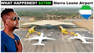 What HAPPENED To The 270M NEW LUNGI AIRPORT TERMINAL  Freetown Sierra Leone [upl. by Jerri]