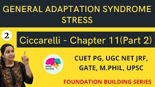 PSYCHOLOGY Ciccarelli Chapter 11  Part 2  GENERAL ADAPTATION SYNDROME STRESS  Mind Review [upl. by Nosreg]