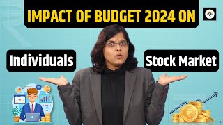 Budget 2024 highlights  Impact on Stock Market  CA Rachana Ranade [upl. by Tumer]