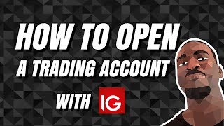 🤲🏽How to Open a Trading Account with IG  Spread Betting amp CFD [upl. by Mariano]