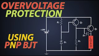 How to design PNP BJT based Overvoltage protection Overvoltage protection using PNP BJT [upl. by Novaj]