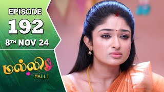 Malli Serial  Episode 192  8th Nov 2024  Nikitha  Vijay  Saregama TV Shows Tamil [upl. by Phionna]