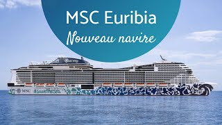 Présentation du MSC Euribia  MSC Croisières [upl. by Ecilahc409]