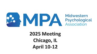 2025 Midwestern Psychological Association Meeting [upl. by Sower]