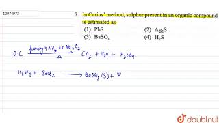 In Carius method  sulphur present in an organic compound is estimated as [upl. by Nicolella]