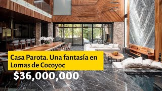 Casa Parota Una fantasía en Lomas de Cocoyoc [upl. by Gariepy]