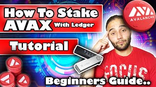 How To Stake Avax With Ledger 2022 [upl. by Fotzsyzrk]