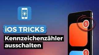 iPhone rote Kennzeichenzähler auf App Icons entfernen  So wird es gemacht [upl. by Roban]