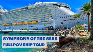 Symphony of the Seas Full POV Walkthrough Ship Tour 2021 [upl. by Anirbed]