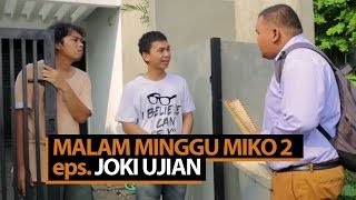 Malam Minggu Miko 2  Joki Ujian [upl. by Rexer78]