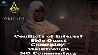 Assassins Creed Origins  Conflicts of Interest  Side Quest  Gameplay AC Origins NO Commentary [upl. by Alliuqat663]