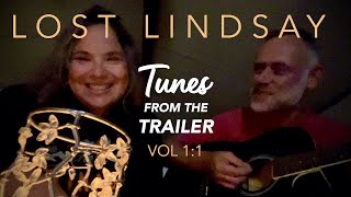 LOST LINDSAY  Tunes from the Trailer VOL 1 Episode 1 [upl. by Canfield447]