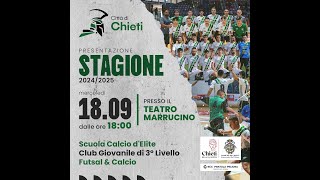 SSD CITTA DI CHIETI PRESENTAZIONE STAGIONE 202425 [upl. by Brittani498]