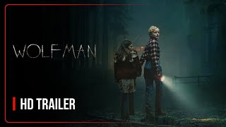 Wolf Man Official Trailer 2025 [upl. by Auqinimod637]