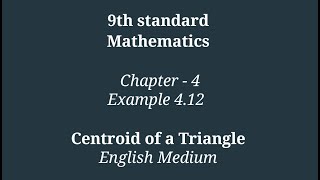 9th std Example 412 Centroid of a Triangle  Practical Geometry  English Medium [upl. by Eikcin]