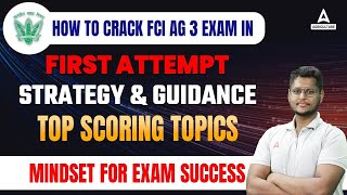 How to Crack FCI AG 3 Exam in First Attempt  FCI AG 3 Preparation Strategy [upl. by Debi]