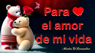 Los Mejores FRASES de AMOR y Versos para Dedicar 🌹¡Tienes que Verlo  TE NECESITO PARA SER FELIZ [upl. by Auqinahs]