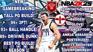 NEW THIS OVERPOWERED LUKA DONCIC TALL PG BUILD IS INSANE NBA 2K25 NEXT GEN BEST 6’6 PG SEASON 1 [upl. by Nylcsoj246]