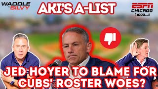 Should the Chicago Cubs Blame Their Roster Woes on Jed Hoyer  ​Akis AList [upl. by Filia]