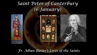 St Peter of Canterbury 6 January Butlers Lives of the Saints [upl. by Brice986]