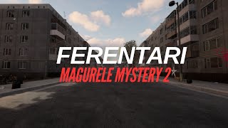 FERENTARI INTRUN JOC  MAGURELE MYSTERY 2 [upl. by Hooke]