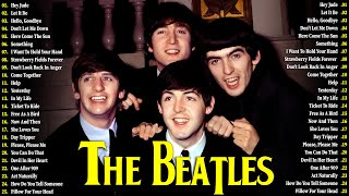 The Beatles  The Beatles Greatest Hits Full Album Original  The Beatles Most Beautiful Songs Ever [upl. by Nortal]