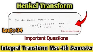 Hankel transform Important Questions  Lect 34  Integral transform msc 4th Semester [upl. by Bubb]