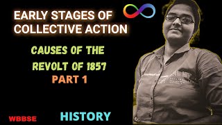 CAUSES OF REVOLT OF 1857  PART 1  EARLY STAGES OF COLLECTIVE ACTON  CHAPTER 4  HISTORY WBBSE [upl. by Gennie]