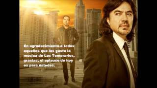 Los Temerarios  Caminando Voy Gracias [upl. by Latta]