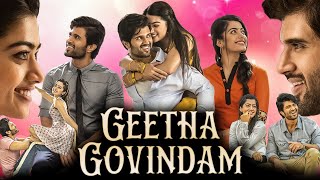 Geetha Govindam Full Movie In Hindi Dubbed  Vijay Devrakonda  Rashmika  Facts amp Review HD [upl. by Ttcos]