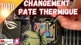 TUTO Comment Changer La Pâte Thermique Rapidement [upl. by Einnij]