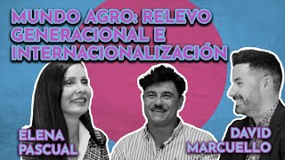 Relevo Generacional y Expansión Internacional del mundo agro La Visión de Exafan con Elena y David [upl. by Gisella]