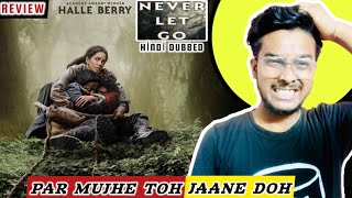 NEVER LET GO2024 Movie REVIEW in HindiFull Movie Hindi Dubbed ReviewHalle BAnthonyBAmazonPrime [upl. by Christenson613]