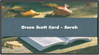 Orson Scott Card Sarah Audiobook [upl. by Cornelie]