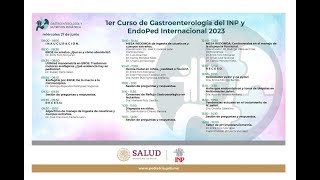 1er Curso de Gastroenterología del INP y ENDOPED Internacional 2023  21 junio [upl. by Savannah]