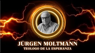 JÜRGEN MOLTMANN TEOLOGO DE LA ESPERANZA 19262024 [upl. by Tammi]