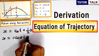 Class 11  Derivation of equation of Trajectory [upl. by Chally]