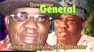 Governor General Dr Sikiru Ayinde Barrister [upl. by Conyers]