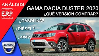 ¿Qué DACIA DUSTER 2020 comprar ¿Que versión es la mejor Analizamos la gama actual [upl. by Ancel656]