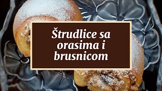 Štrudlice sa orasima i brusnicom [upl. by Noreen]