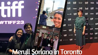 MERYLL SORIANO IN TORONTO INTERNATIONAL FILM FESTIVAL ‘23  Vlog 81 [upl. by Slocum291]