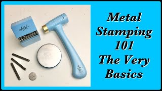 Metal Stamping 101  A Few Basics For Beginners [upl. by Lecram290]